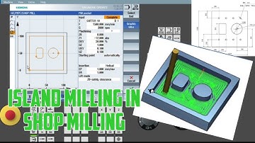Island milling in shop mill programming(ISLAND POCKET) - SIEMENS CNC SINUMERIK 828D/ 840DSL- ENGLISH