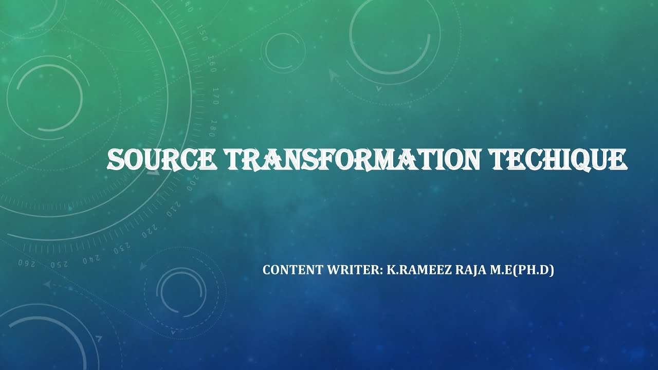 Source Transformation Technique - YouTube