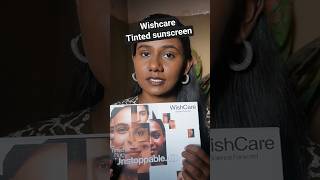 Good but could have done better! Wishcare Tinted sunscreen review for dark/deep skin