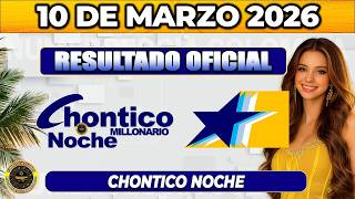 CHONTICO NIGHT: CHONTICO NIGHT Result for TUESDAY, March 10, 2026.