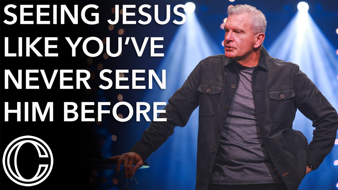 Seeing Jesus Like You've Never Seen Him Before | Pastor Randy Harvey