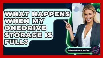 What Happens When My OneDrive Storage Is Full? - Emerging Tech Insider
