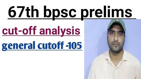 67th bpsc expected cutoff /67th bpsc cutoff