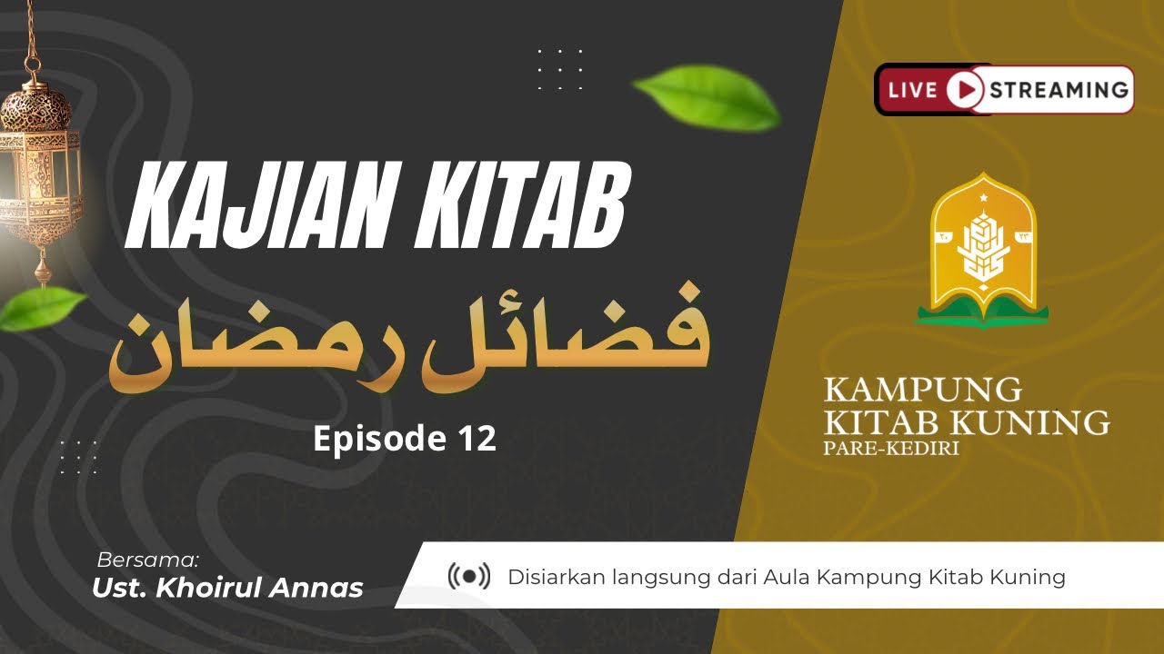 Kampung Kitab Kuning TV sedang live sekarang!