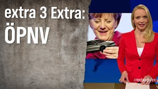 „extra 3“-Extra: Öffentlicher Personennahverkehr (ÖPNV)