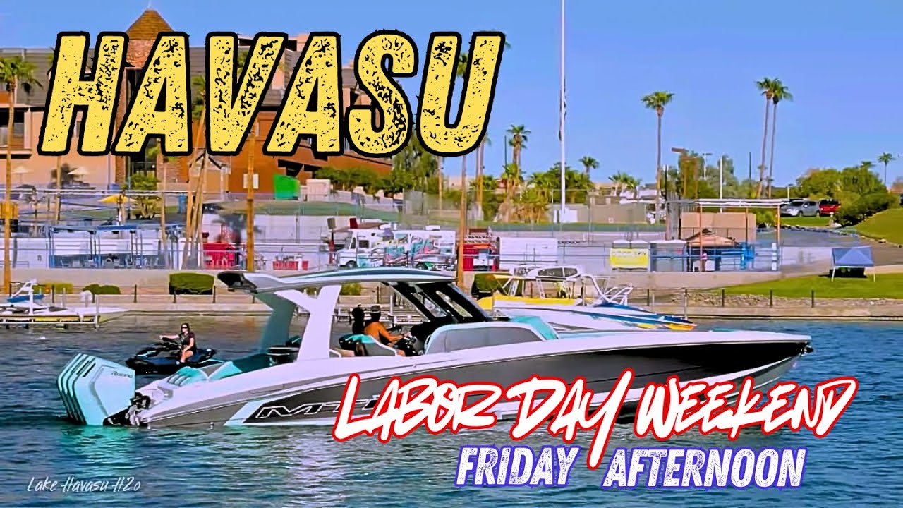 Friday Afternoon Labor Day Weekend | Lake Havasu - YouTube