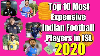 Top 10 Most Expensive Indian Football players in ISL | Top 10 Indian Footballer Salaries 2020