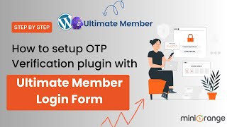 How To Setup The Otp Verification Plugin With Ultimate Member Login Form?