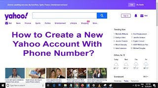 How to Create a New Yahoo Email Account without Email ID | Sign Up for Yahoo using Phone Number