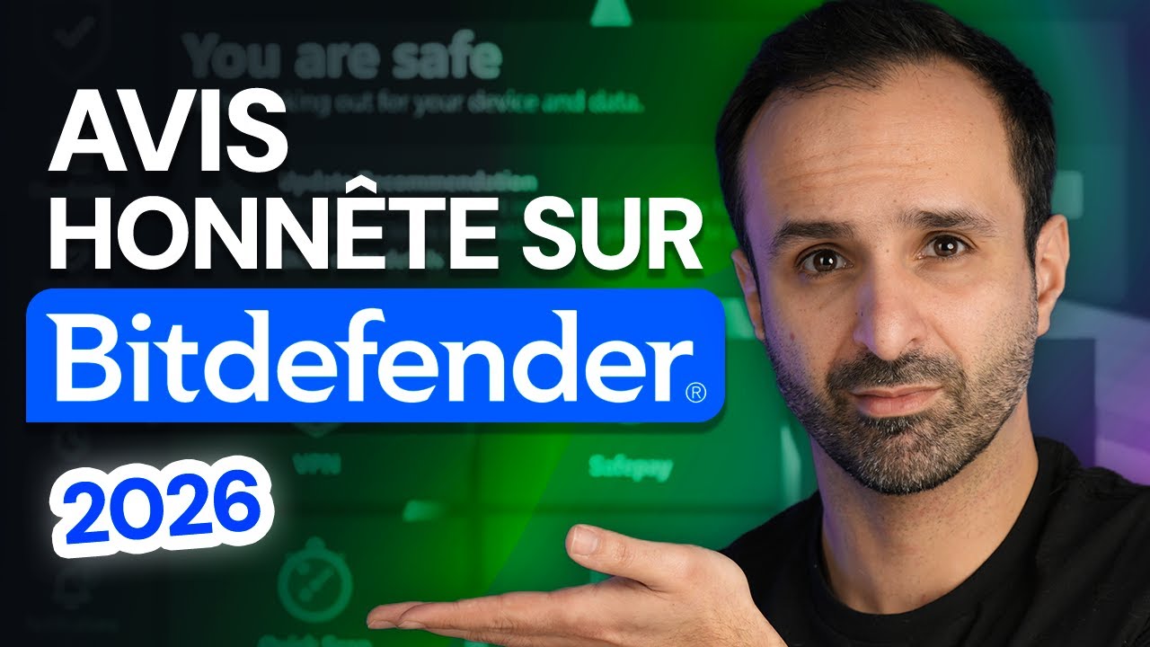 Avis sur Bitdefender 2026 | Est ce le meilleur antivirus pour 2026 ?