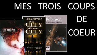 3 Chefs-Doeuvre De La Science-Fiction Destination Ténèbres, The City And The City, Les Affinités