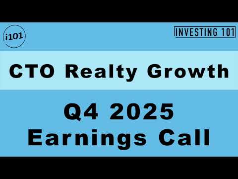 CTO Realty Growth Q4 2025 Earnings Call