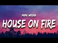 Mimi Webb - House On Fire (Lyrics)