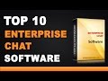 Best Enterprise Chat Software - Top 10 List