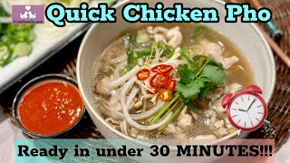 Chicken Pho (Quick and ready in under 30 mins)