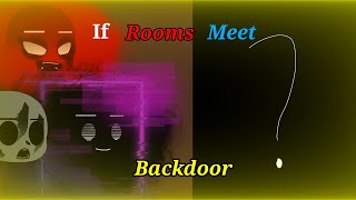 If Rooms Meet Backdoor || Roblox Doors || Reupload