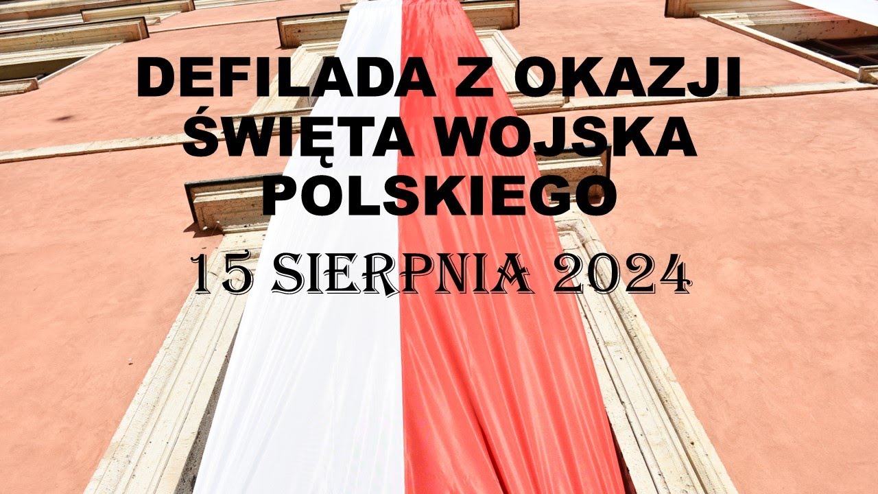 Defilada w Warszawie z okazji święta Wojska Polskiego 15 sierpnia 2024