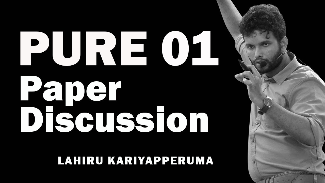 🔴 Pure Paper 01 Discussion | 2026 Revision | Lahiru Kariyapperuma | LSKCOMMATH