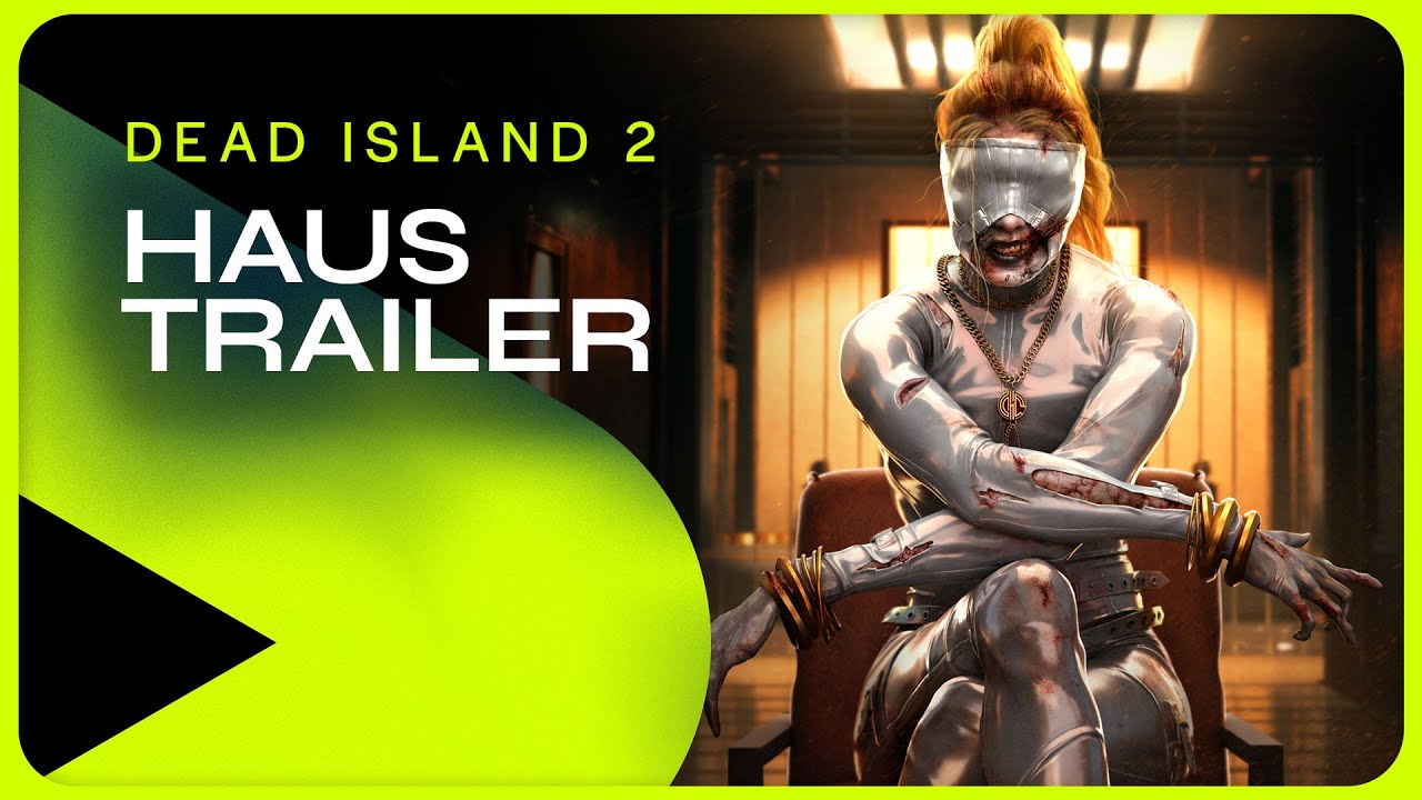 Dead Island 2 - Official Haus DLC Launch Trailer - IGN