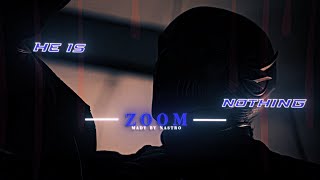 He Is Nothing - Zoom Edit The Flash Dionnysuss- Scars Slowed Reverb