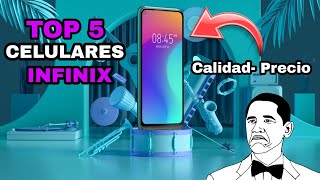 TOP Mejores Celulares De la Marca INFINIX CALIDAD  PRECIO Que Valen la Pena COMPRAR En 2022