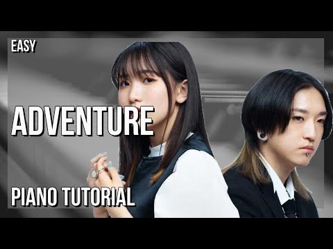SUPER EASY: How to play Adventure  by Yoasobi on Piano (Tutorial)
