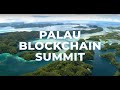 Palau blockchain summit  koror palau 27  29 august 2023