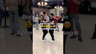 Bachata Combo En 30 Segundos 🔥 #pareja #bachata