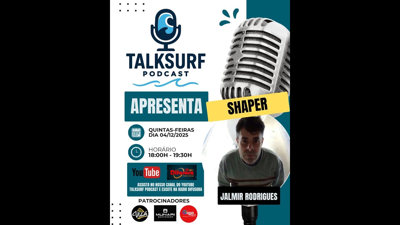 TALK SURF PODCAST COM O SHAPER JALMIR RODRIGUES
