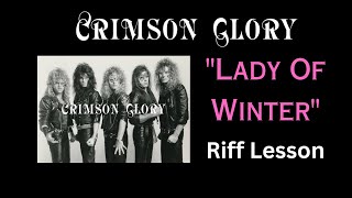 Crimson Glory Lady Of Winter Riff Lesson