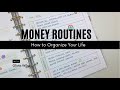 How to organize your life creating a money routine