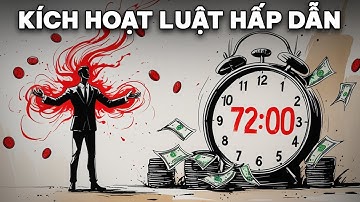 Bí Quyết Để KÍCH HOẠT LUẬT HẤP DẪN Nhanh Nhất Trong 72 Giờ | Triết Nhân Tâm