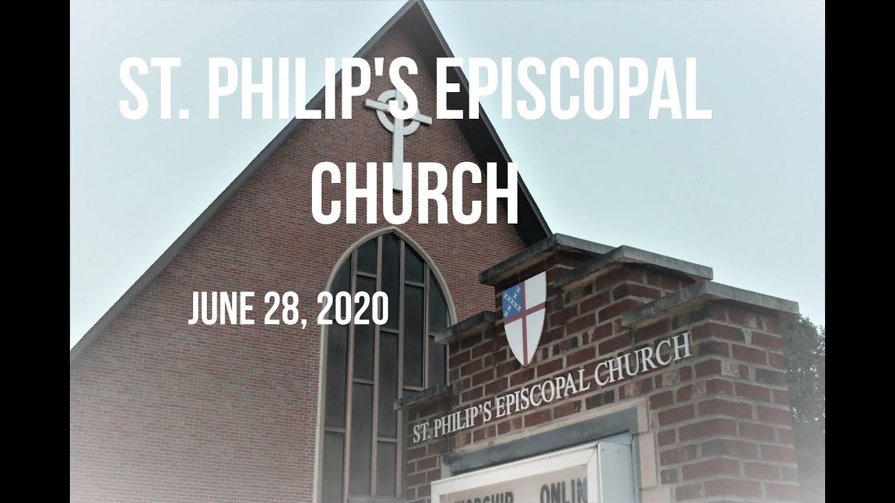 June 28 2020 St Philip's Episcopal Church Nashville TN YouTube