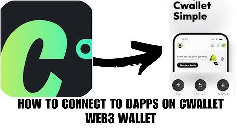 How to connect to Dapps on Cwallet Web3 Wallet