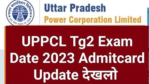 UPPCL Tg2 Exam Date 2023/UPPCL tg2 exam date/Admitcard 2023 Update #uppcl #tg2 #exam