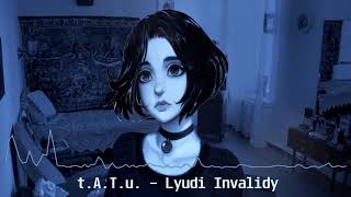 T.a.t.u. - Lyudi Invalidy Doomer Wave
