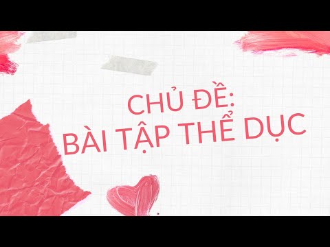 Thể dục 2 - Tuần 2 NH 2021 -2022