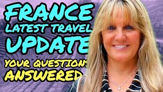 Paris France Travel Guide Update - Entry Requirements & Restrictions