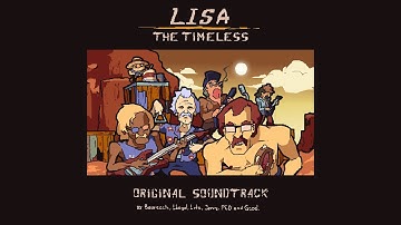Lisa: The Timeless OST - Scum of the Earth