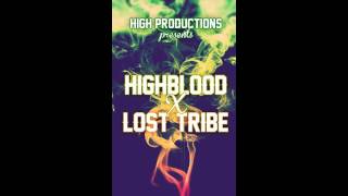 Lost Tribe feat Highblood  - Good March
