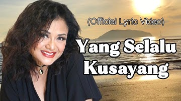 Betharia Sonatha - Yang Selalu Kusayang (Official Lyric Video)