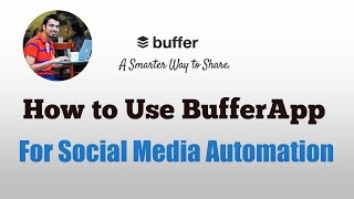How to Use BufferApp For Social Media Automation screenshot 4