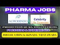 Aurobindo-pharma-ltd-walk-in-on-28th-sep-2024 & Celebrity-life-sciences-multiple-openings in Telugu