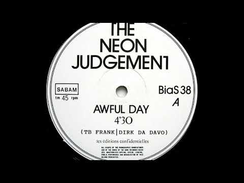 The Neon Judgement - Awful Day (A) - youtube