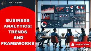 Lec-02: Business Analytics: Trends and its frameworks #businessanalysis