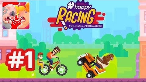 Happy Racing - Gameplay Walkthrough - Part 1 Easy City (Level 1 - 8) iOS/Android