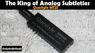 #donglemadness. Questyle M12i Review & Comparison