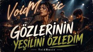 Gözlerinin Yeşilini Özledim - Void ( 2026)
