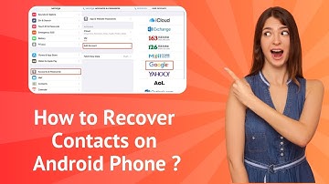 How to Recover Lost Contacts on Android ? | Step-by-Step Guide