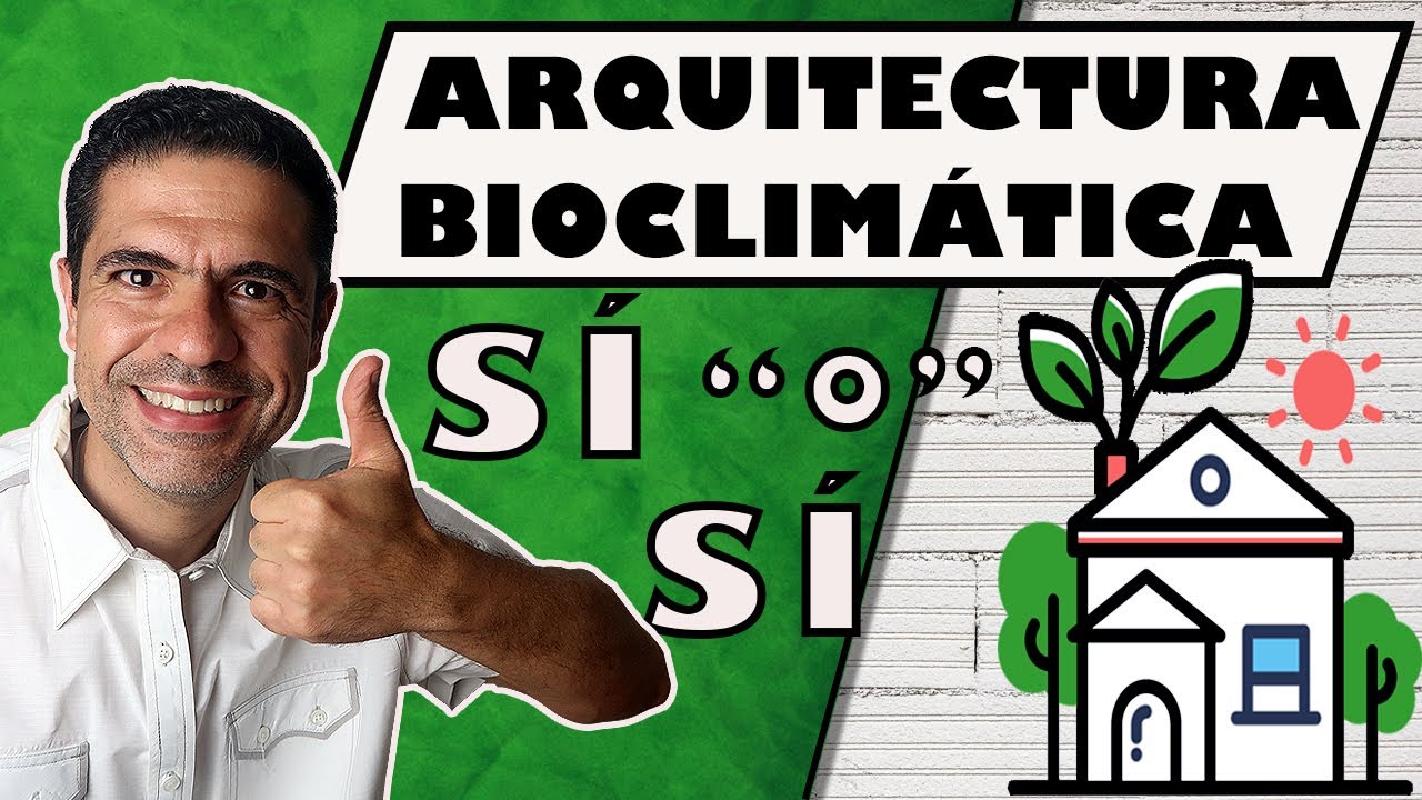 ¿Qué es la ARQUITECTURA BIOCLIMÁTICA? 🏡🌞 [AHORROS ENERGÉTICOS] # 1 Sistemas PASIVOS